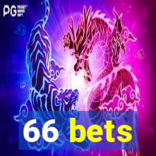 66 bets